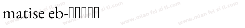 matise eb字体转换